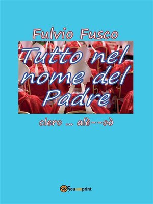 cover image of Tutto nel nome del Padre